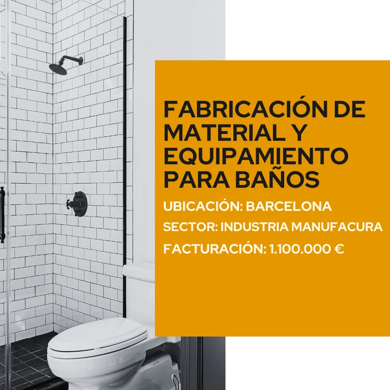 Fabricación de material y equipamiento para baños