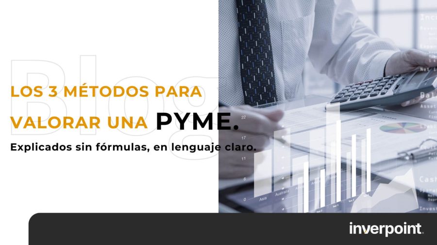 Los 3 métodos para valorar una PYME